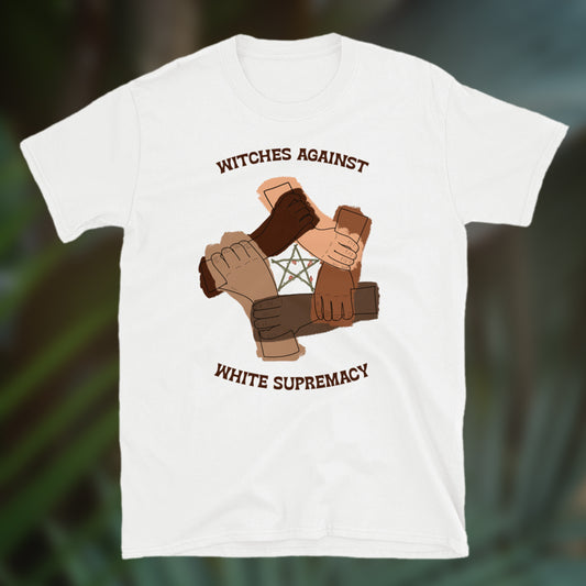 "Witches Against White Supremacy" Eco-Friendly Unisex Tee