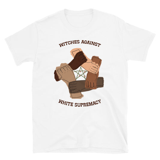 "Witches Against White Supremacy" White Unisex T-Shirt (Print On Demand)