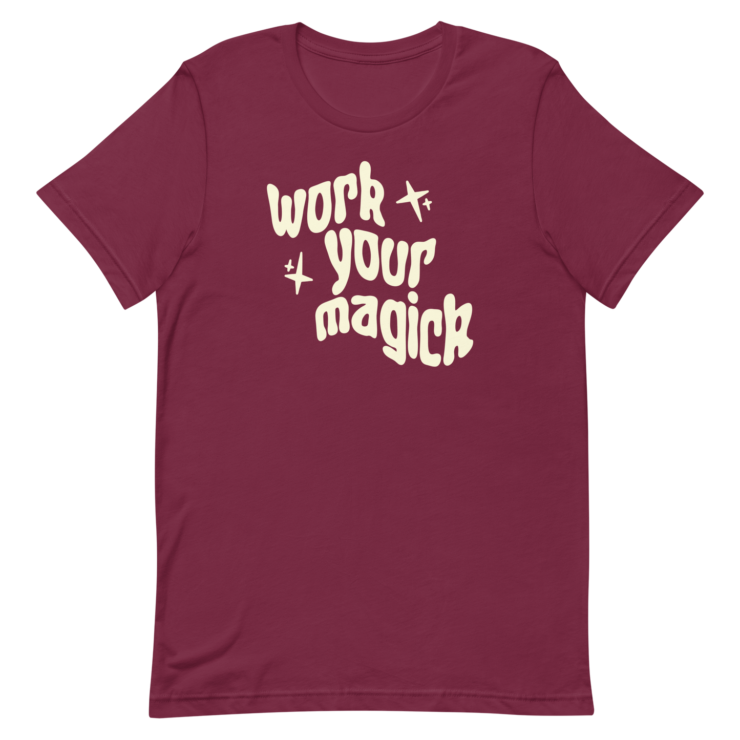 "Work Your Magick" Unisex Eco Friendly T-shirt